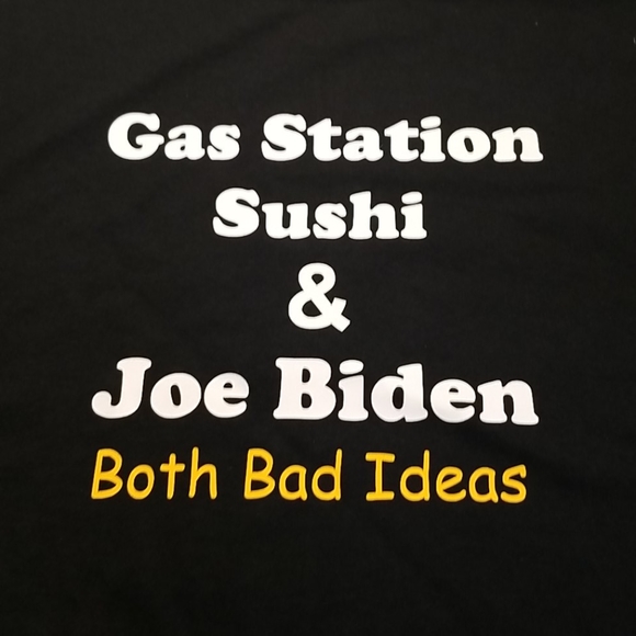 Gas Station Sushi and Joe Biden both bad ideas - Picture 2 of 2
